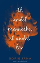Et andet menneske et andet liv