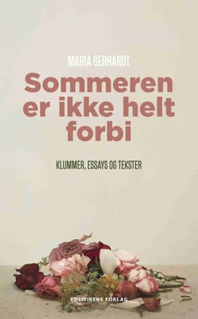 Sommeren er ikke helt forbi af Maria Gerhardt