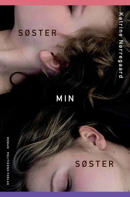 Søster, min søster af Katrine Nørregaard