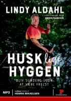 Husk lige hyggen af Lindy Aldahl og Søren Frandsen