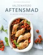 Valdemarsro - Aftensmad af Ann-Christine Hellerup Brandt