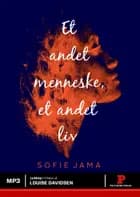 Et andet menneske et andet liv af Sofie Jama