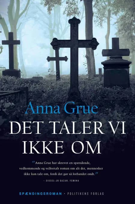 Det taler vi ikke om af Anna Grue
