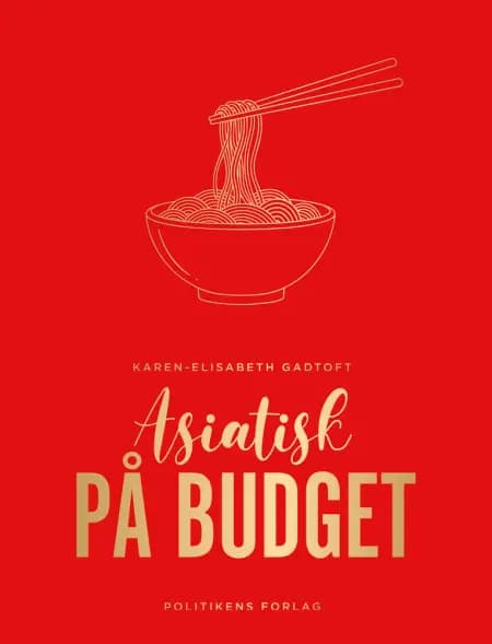 Asiatisk på budget af Karen-Elisabeth Gadtoft