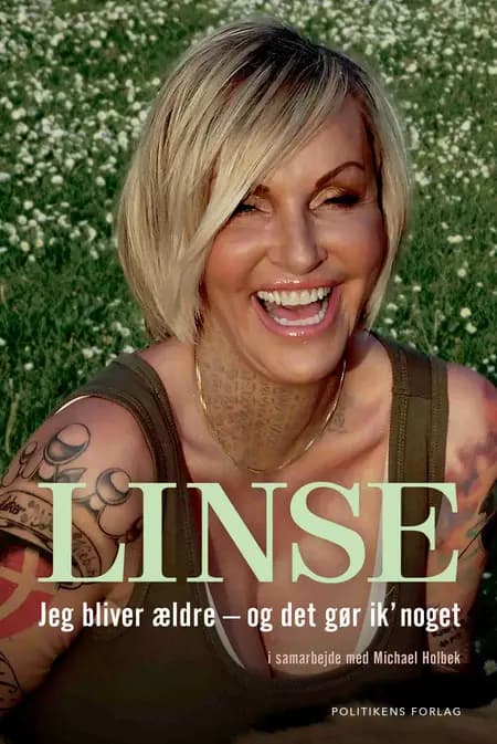 Jeg bliver ældre - og det gør ik' noget af Linse Kessler