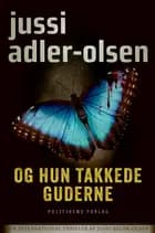 Og hun takkede guderne
