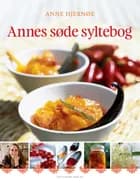 Annes søde syltebog af Anne Hjernøe