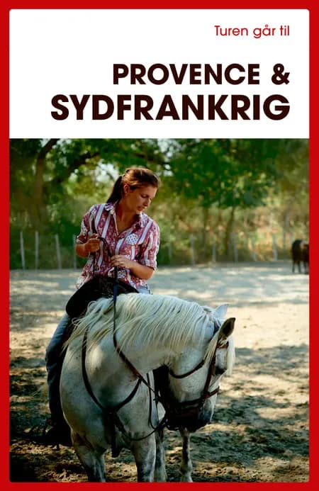 Turen går til Provence & Sydfrankrig af Frederik Crone