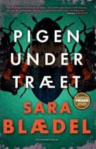 Pigen under træet af Sara Blædel