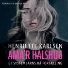 Ama'r halshug af Henriette Karlsen og Anders Ryehauge
