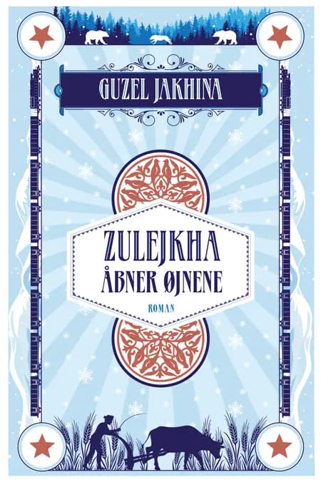 Zulejkha åbner øjnene af Guzel Jakhina