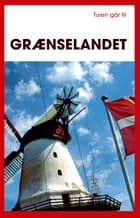 Turen går til grænselandet af Gunhild Riske og Kristian Ditlev Jensen
