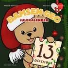 Bamsen Geos julekalender - Lucia-optoget af Mikkel Palm Salmonsen og Marie Munk Jensen