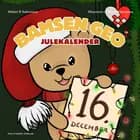Bamsen Geos julekalender - Mødet med Dragen af Mikkel Palm Salmonsen og Marie Munk Jensen