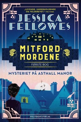 Mysteriet på Asthall Manor af Jessica Fellowes