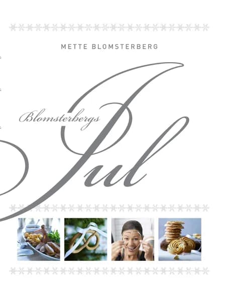 Blomsterbergs jul af Mette Blomsterberg