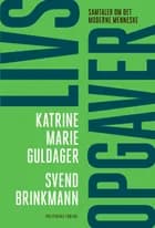 Livsopgaver af Svend Brinkmann og Katrine Marie Guldager