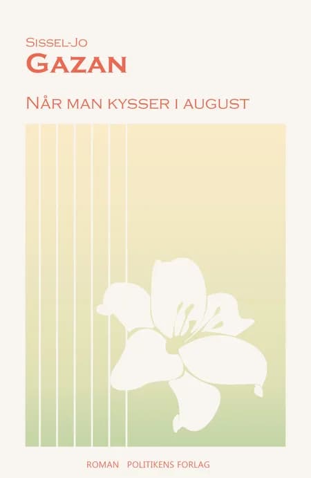 Når man kysser i august af Sissel-Jo Gazan