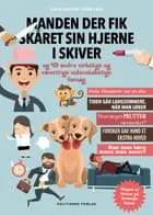 Manden, der fik skåret sin hjerne i skiver af Kristoffer Frøkjær