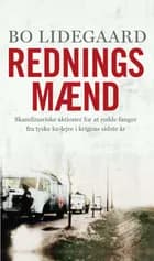 Redningsmænd af Bo Lidegaard