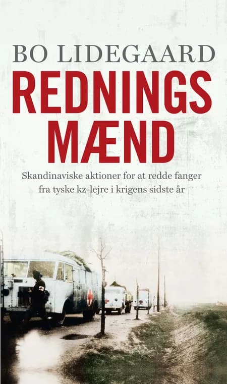 Redningsmænd af Bo Lidegaard