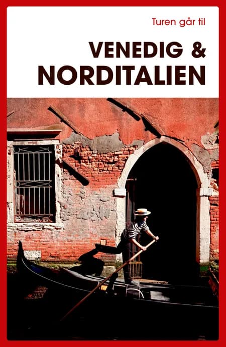 Turen går til Venedig & Norditalien af Preben Hansen