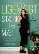 Ligevægt - Stærk, let og mæt af Anne Hjernøe