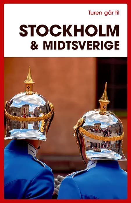 Turen går til Stockholm & Midtsverige af Karina Krogh