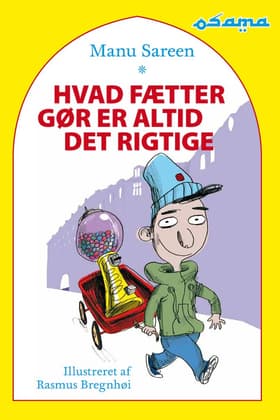 Hvad fætter gør er altid det rigtige af Manu Sareen