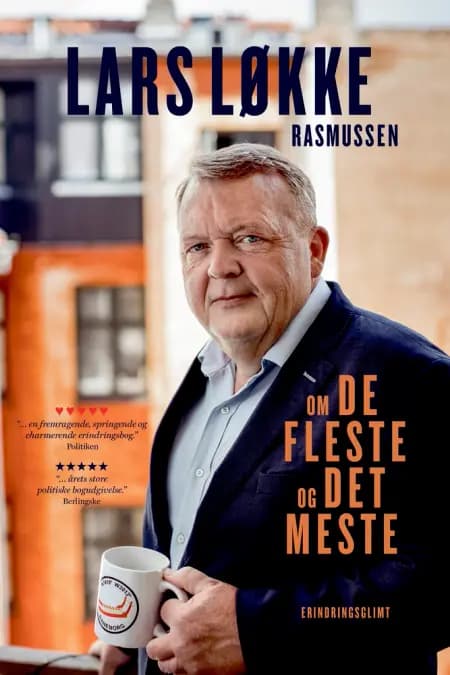 Om de fleste og det meste af Lars Løkke Rasmussen