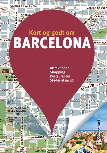 Kort og godt om Barcelona af Carole Saturno