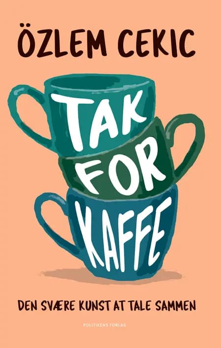 Tak for kaffe af Özlem Cekic