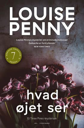 Hvad øjet ser af Louise Penny