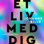 Et liv med dig - Rejsebog af Johanne Bille