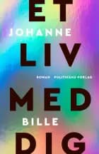 Et liv med dig - Rejsebog af Johanne Bille