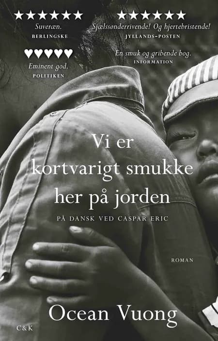Vi er kortvarigt smukke her på jorden af Ocean Vuong