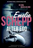 Alter ego af Emelie Schepp