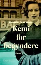Kemi for begyndere af Bonnie Garmus