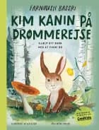 Kim Kanin på drømmerejse