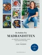 De bedste fra Madbanditten af Jane Faerber