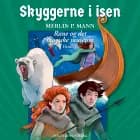 Rane og det magiske museum 2 - Skyggerne i isen