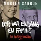 Der var engang en familie