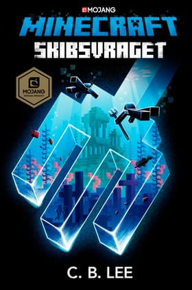 Minecraft - Skibsvraget af C. B. Lee