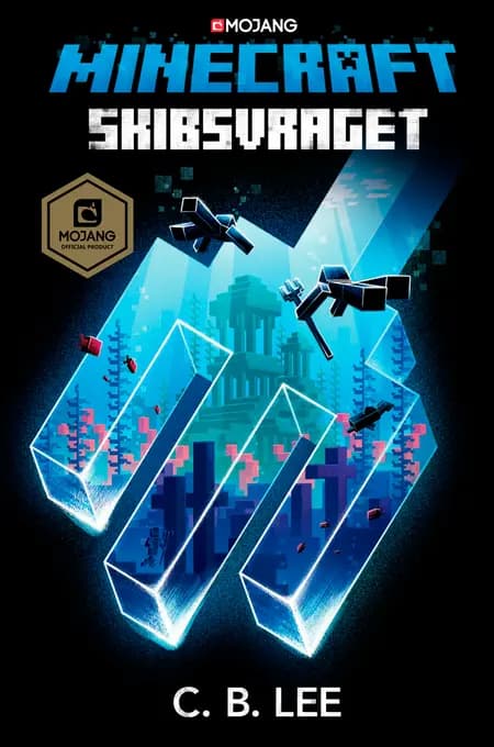 Minecraft - Skibsvraget af C. B. Lee