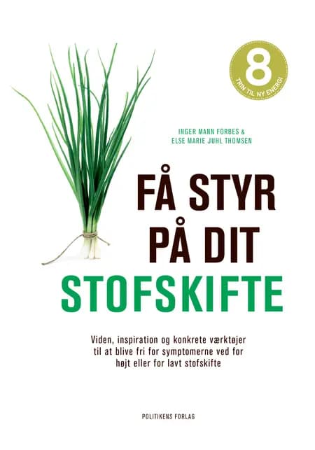 Få styr på dit stofskifte af Else Marie Juhl Thomsen