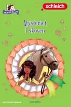 Schleich: Mysteriet i skoven af Emma Walden