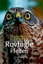 Rovfugle i felten af Klaus Malling