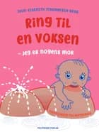 Ring til en voksen af Julie-Elsebeth Johannesen Krog