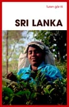 Turen går til Sri Lanka af Tore E.H. Holst