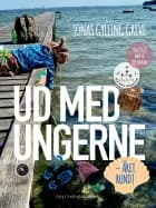 Ud med ungerne - året rundt af Jonas Gylling Greve
